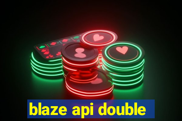 blaze api double